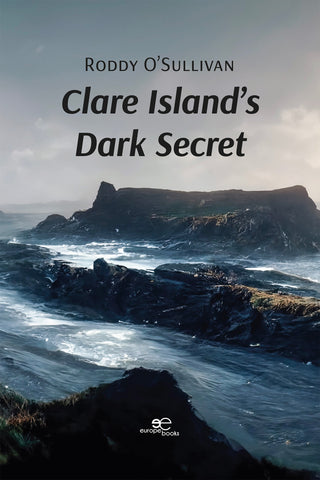 CLARE ISLAND’S DARK SECRET – Roddy O’Sullivan