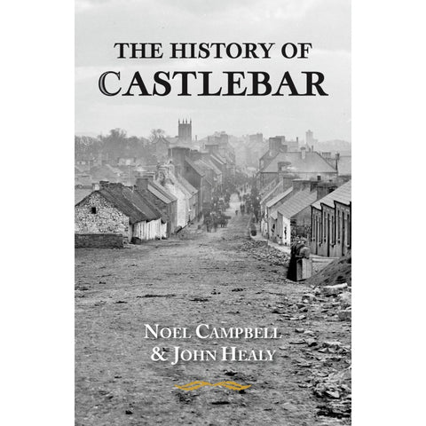 The History of Castlebar