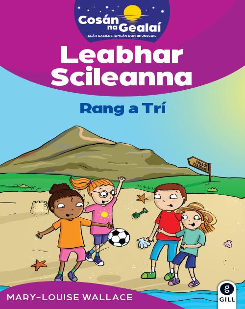 Cosán na Gealaí - 3rd Class - Class Skills Book