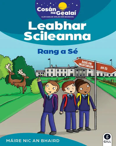 Cosán na Gealaí - 6th Class - Class Skills Book