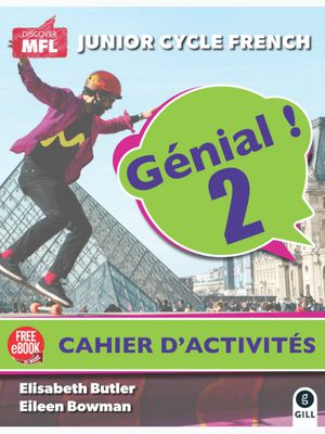 Génial! 2 - Cahier d'Activities Only