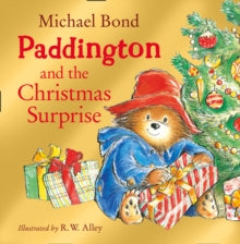 Paddington and the Christmas Surprise by Michael Bond (Author)