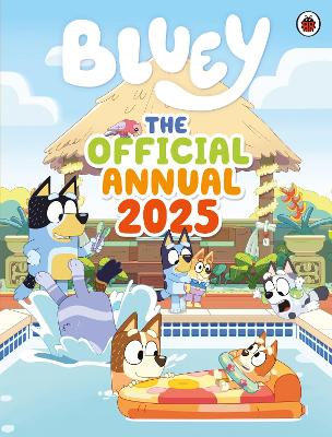Bluey The Official Annual 2025