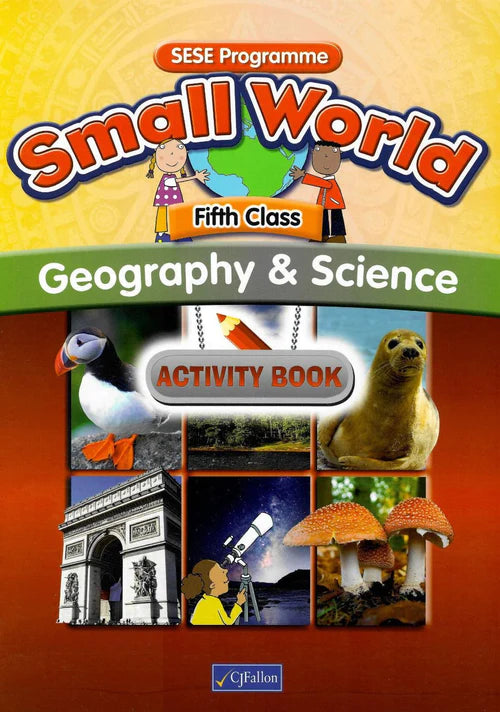 Small World - Geography & Science - 5th Class - Activity Book