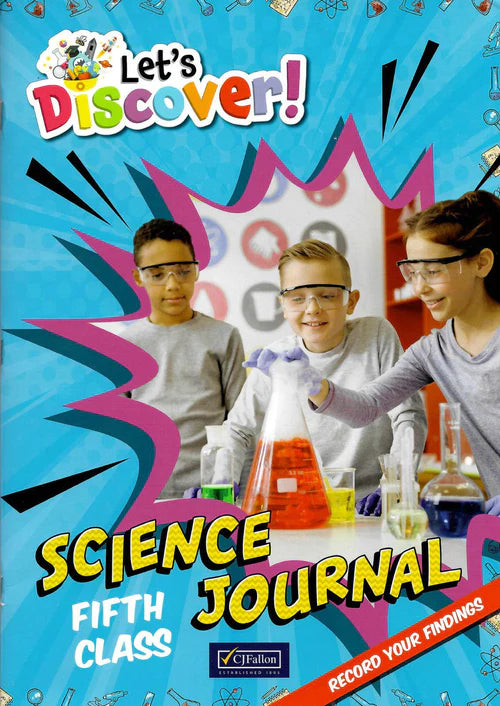 Let's Discover! - Science Journal - Fifth Class