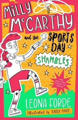 Milly McCarthy & The Sports Day Shambles