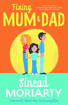 Fixing Mum and Dad by Sinead Moriarty