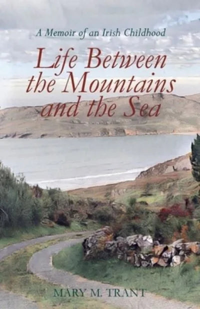 Life Between The Mountains And The Sea