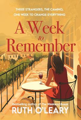 A Week to Remember by Ruth O'Leary