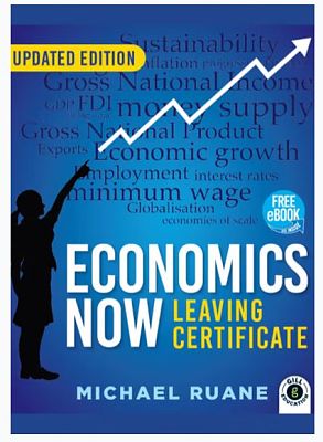 Economics Now - Leaving Certificate - Textbook & Exam Handbook - Set - 2nd / Updated Edition (2025)