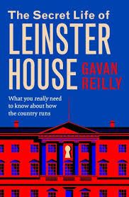 The Secret Life of Leinster House