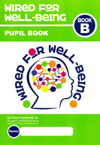 Wired for Well-Being - Book B - Second Year