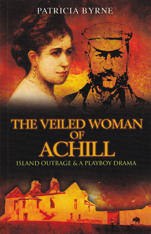 The Veiled Woman of Achill: Island Outrage & A Playboy Drama