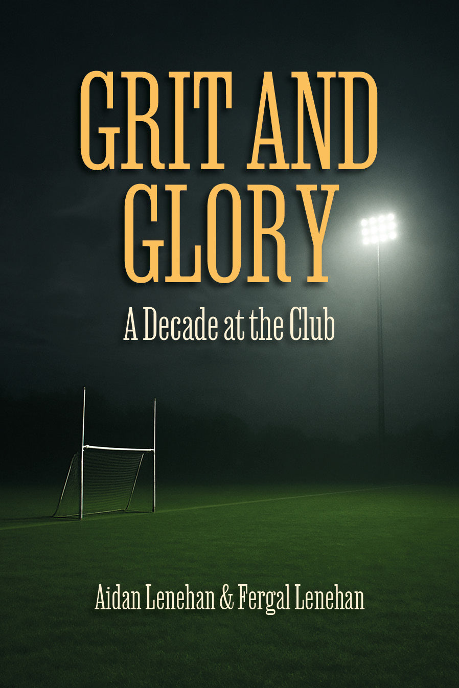 Grit and Glory