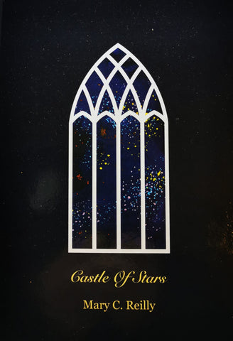 Castle Of Stars      -  Mary C Reilly