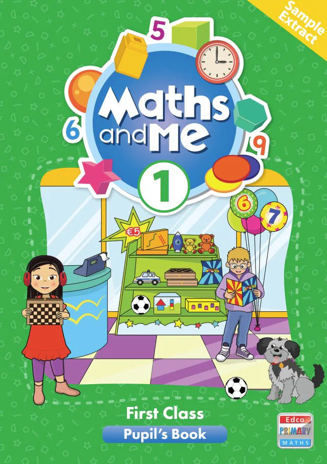 Maths and Me 1 - Pupils Book & Home School Links Book & Progress Assessment Booklet - Set - First Class