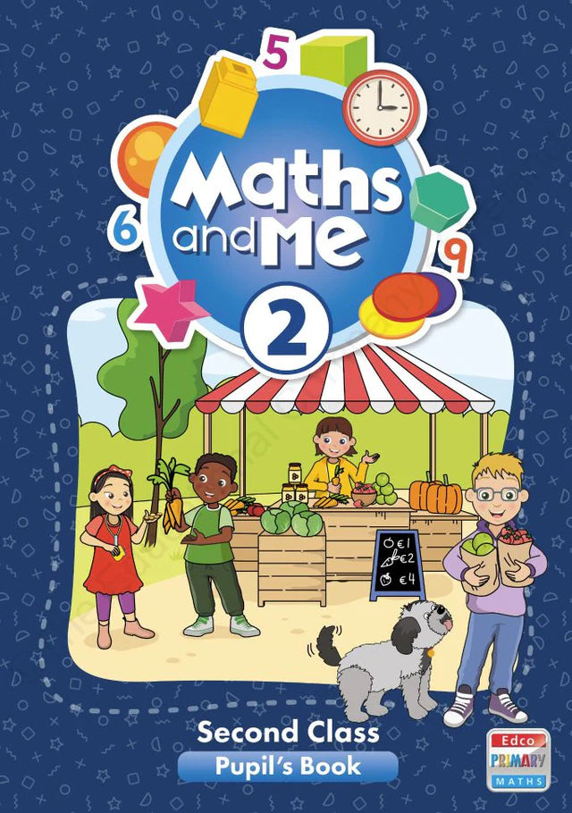 Maths and Me 2 - Pupils Book & Home School Links Book & Progress Assessment Booklet - Set - Second Class