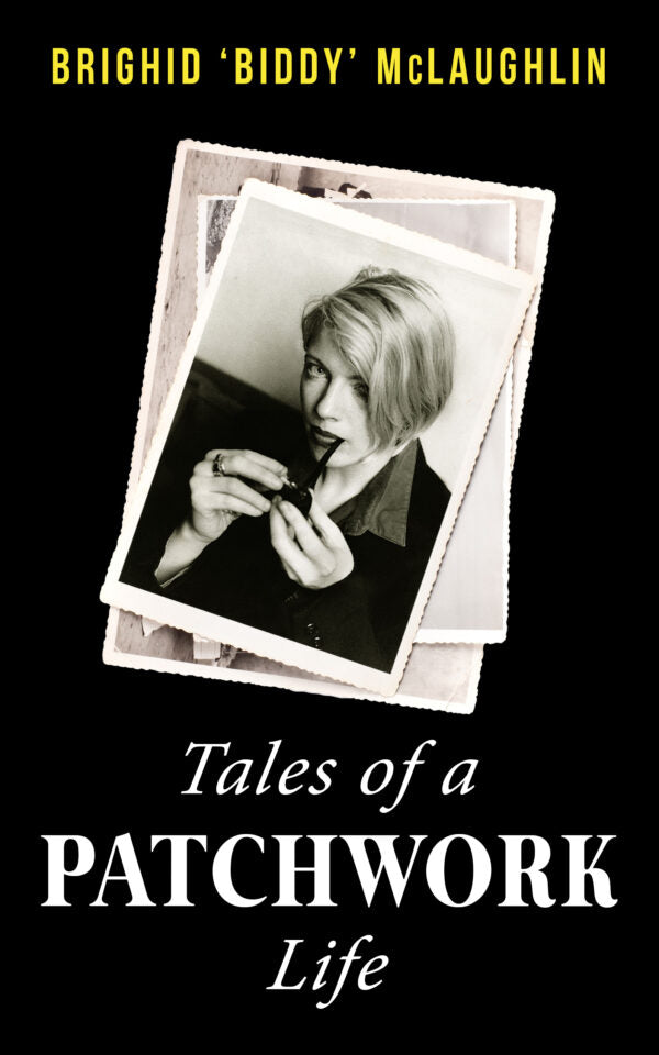 Tales of a Patchwork Life: A Memoir of the Stories that Keep Me