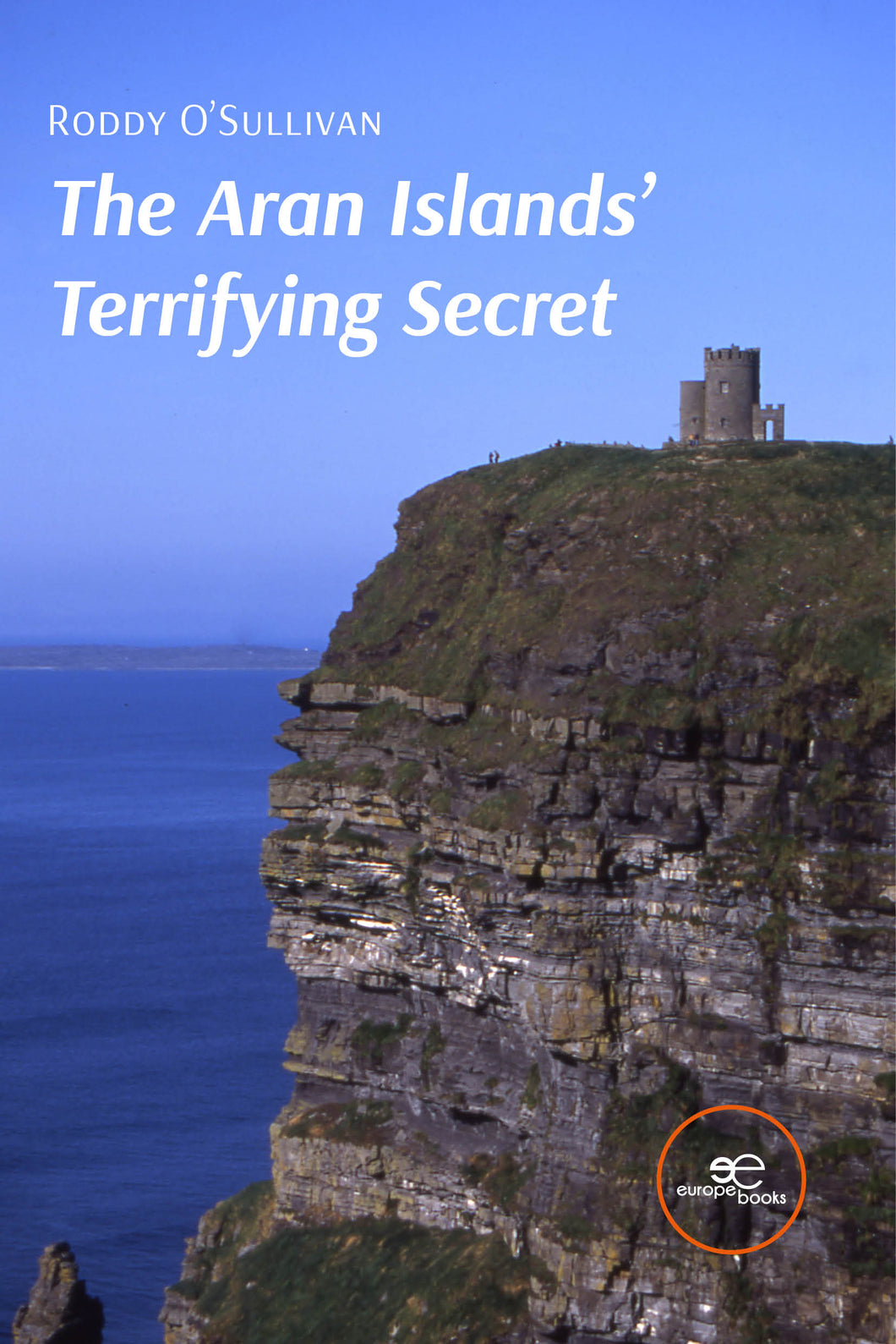 The Aran Islands Terrifying Secret