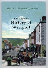 Load image into Gallery viewer, Flanagan's History of Westport - Revised 2026
