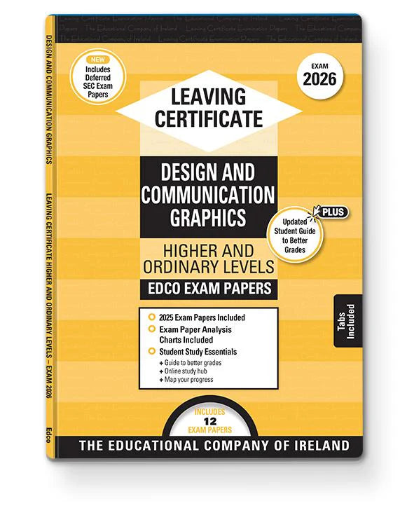 Exam Papers - Leaving Cert - Design & Communication Graphics - Higher & Ordinary Levels - Exam 2026