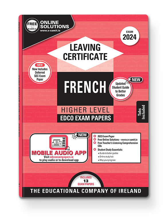 Exam Papers 2024- Leaving Cert - French - Higher Level [Edco]