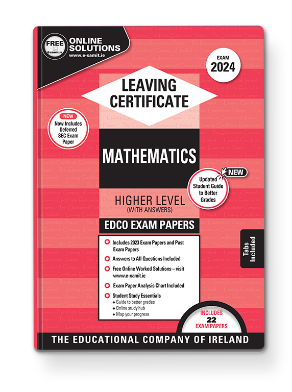 Exam Papers (2024) - Leaving Cert - Maths - Higher Level [Edco]