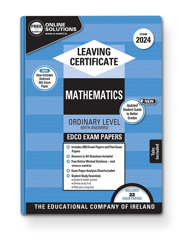 Exam Papers - Leaving Cert - Maths - Ordinary Level - Exam 2024