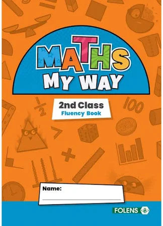 Maths My Way - 2nd Class - Fluency Book