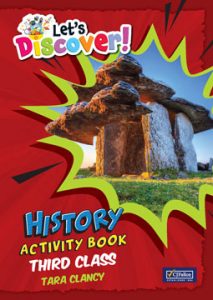 Let’s Discover! Third Class History Activity Book