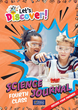 Let’s Discover! Fourth Class Science Journal