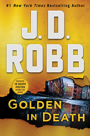 Golden In Death: An Eve Dallas thriller (Book 50)