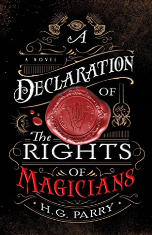 A Declaration of the Rights of Magicians: The Shadow Histories, Book One