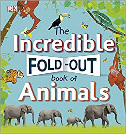 The Incredible Fold-Out Book of Animals