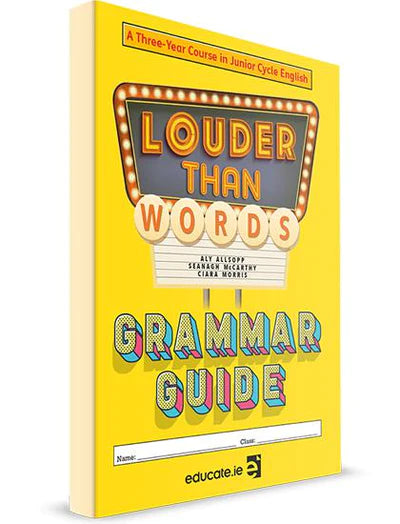 Louder Than Words - Grammar Guide