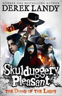 The Dying of the Light (Skulduggery Pleasant, Book 9)