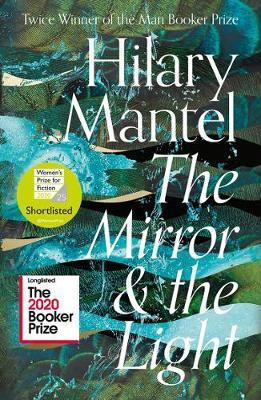 The Mirror and the Light (The Wolf Hall Trilogy)