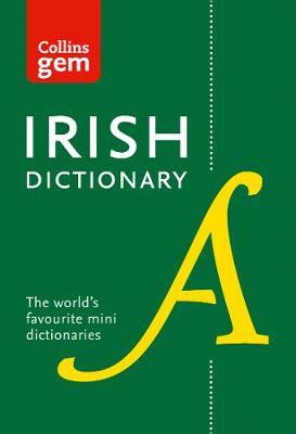 Irish Gem Dictionary: The world's favourite mini dictionaries (Collins Gem)
