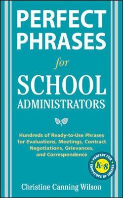 Perfect Phrases for School Administrators