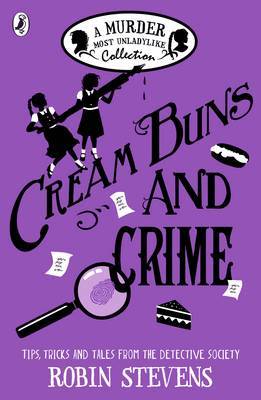 Cream Buns and Crime: A Murder Most Unladylike Collection