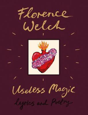 Useless Magic: Lyrics, Poetry and Sermons