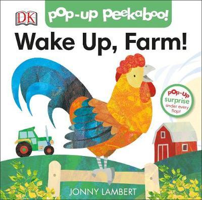 Jonny Lambert's Wake Up, Farm! (Pop-Up Peekaboo)