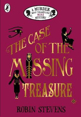 The Case of the Missing Treasure: A Murder Most Unladylike Mini Mystery