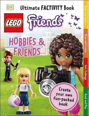 LEGO Friends Hobbies & Friends Ultimate Factivity Book