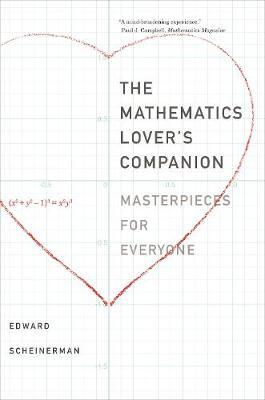 The Mathematics Lover's Companion: Masterpieces for Everyone