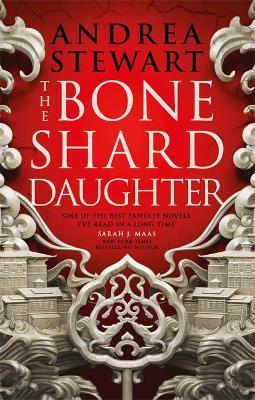 The Bone Shard Daughter: The Drowning Empire Book One