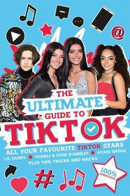 The Ultimate Guide to TikTok (100% Unofficial)