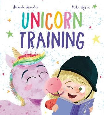 Unicorn Training: A Story About Patience and the Love for a Pet