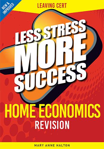 Less Stress More Success - Leaving Cert - Home Economics [Gill Education]