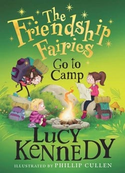 Friendship Fairies Go To Camp